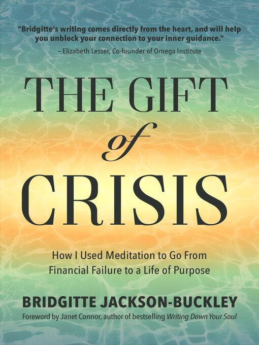 Title details for The Gift of Crisis by Bridgitte Jackson-Buckley - Available